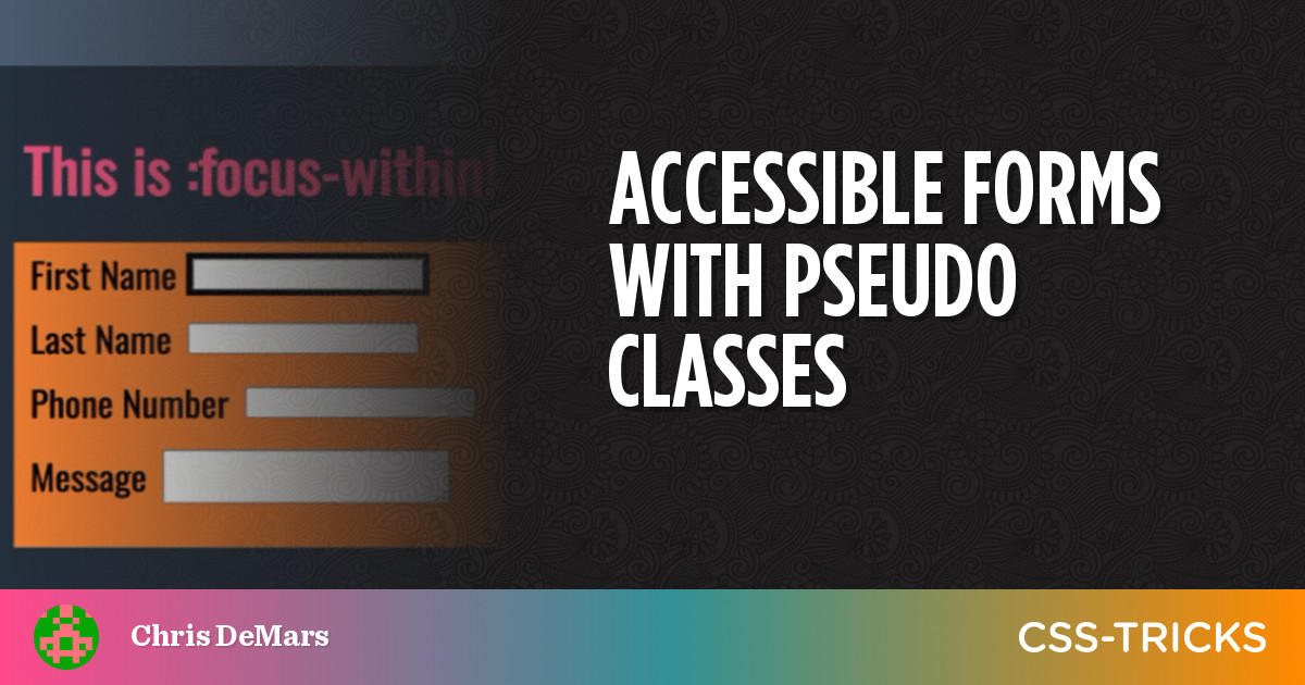 Accessible Forms with Pseudo Classes