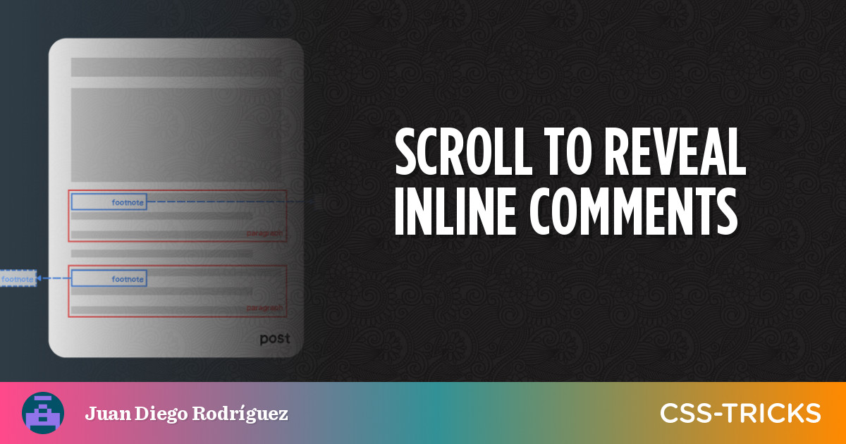 Popping Comments With CSS Anchor Positioning and View-Driven Animations